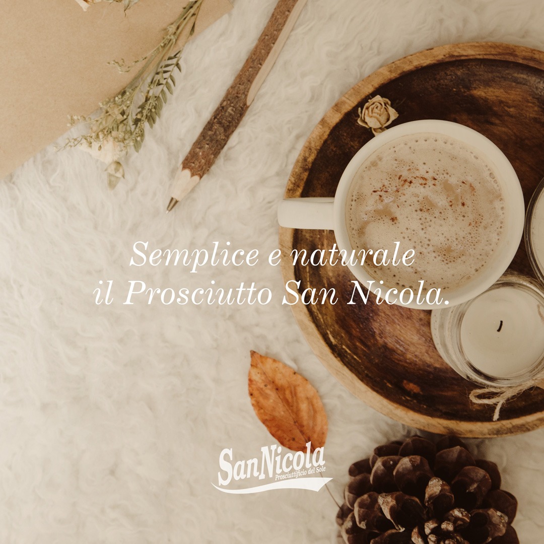 Semplice e naturale il Prosciutto San Nicola. 1